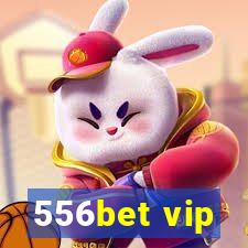 556bet vip